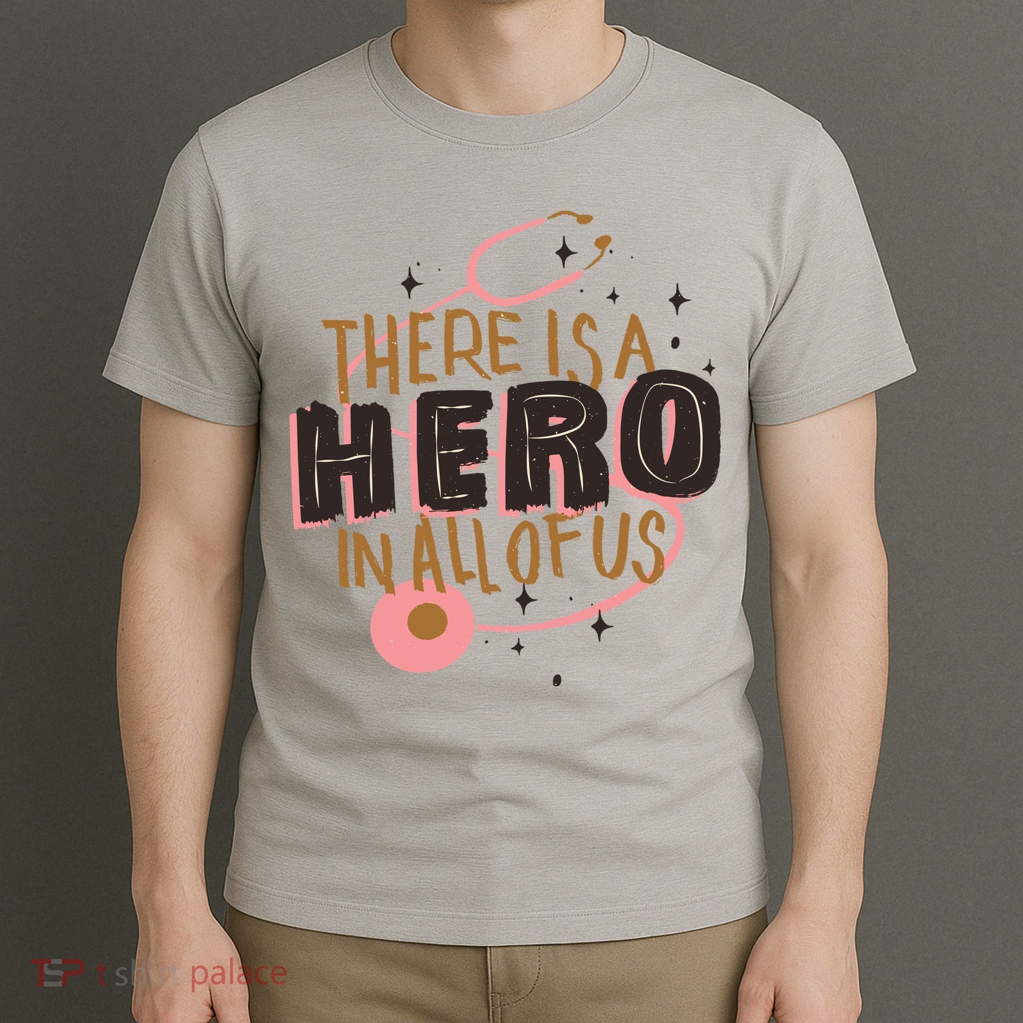 There Is A Hero In All Of Us Nurses Doctors T-Shirt