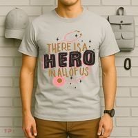 There Is A Hero In All Of Us Nurses Doctors T-Shirt thumb 6