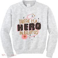 There Is A Hero In All Of Us Nurses Doctors Kids Sweatshirt thumb 0