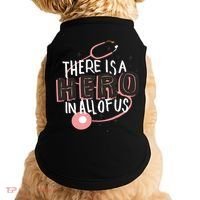There Is A Hero In All Of Us Nurses Doctors Doggie Tank thumb 0