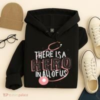 There Is A Hero In All Of Us Nurses Doctors Hoodie thumb 4
