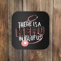 There Is A Hero In All Of Us Nurses Doctors Coaster thumb 0