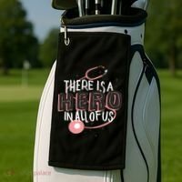 There Is A Hero In All Of Us Nurses Doctors Golf Towel thumb 2