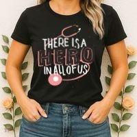 There Is A Hero In All Of Us Nurses Doctors Women's T-Shirt thumb 2