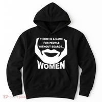 There is A Name For People Without Beards Women Hoodie thumb 0