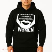 There is A Name For People Without Beards Women Hoodie thumb 2