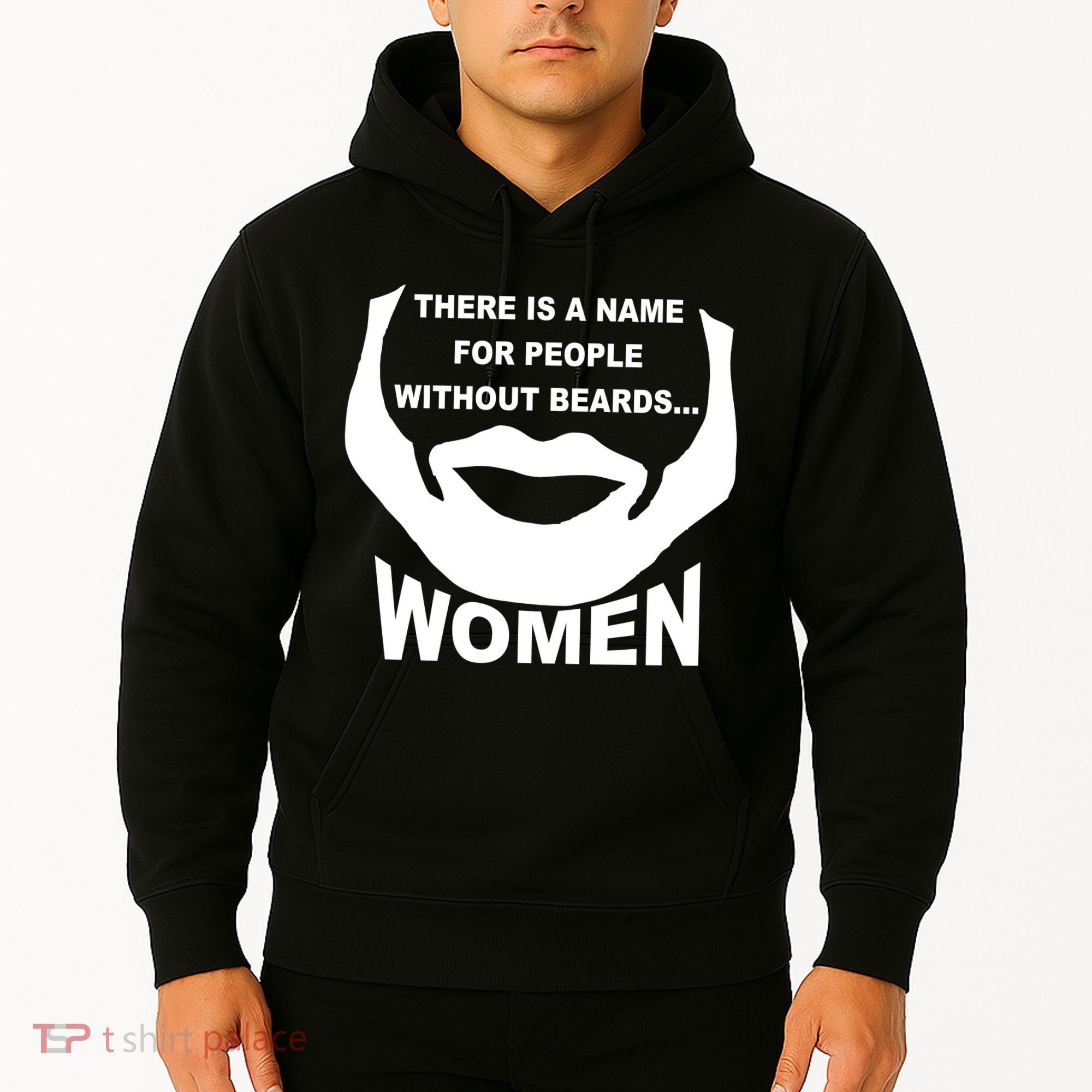 There is A Name For People Without Beards Women Hoodie