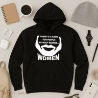 There is A Name For People Without Beards Women Hoodie thumb 3