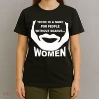 There is A Name For People Without Beards Women T-Shirt thumb 4