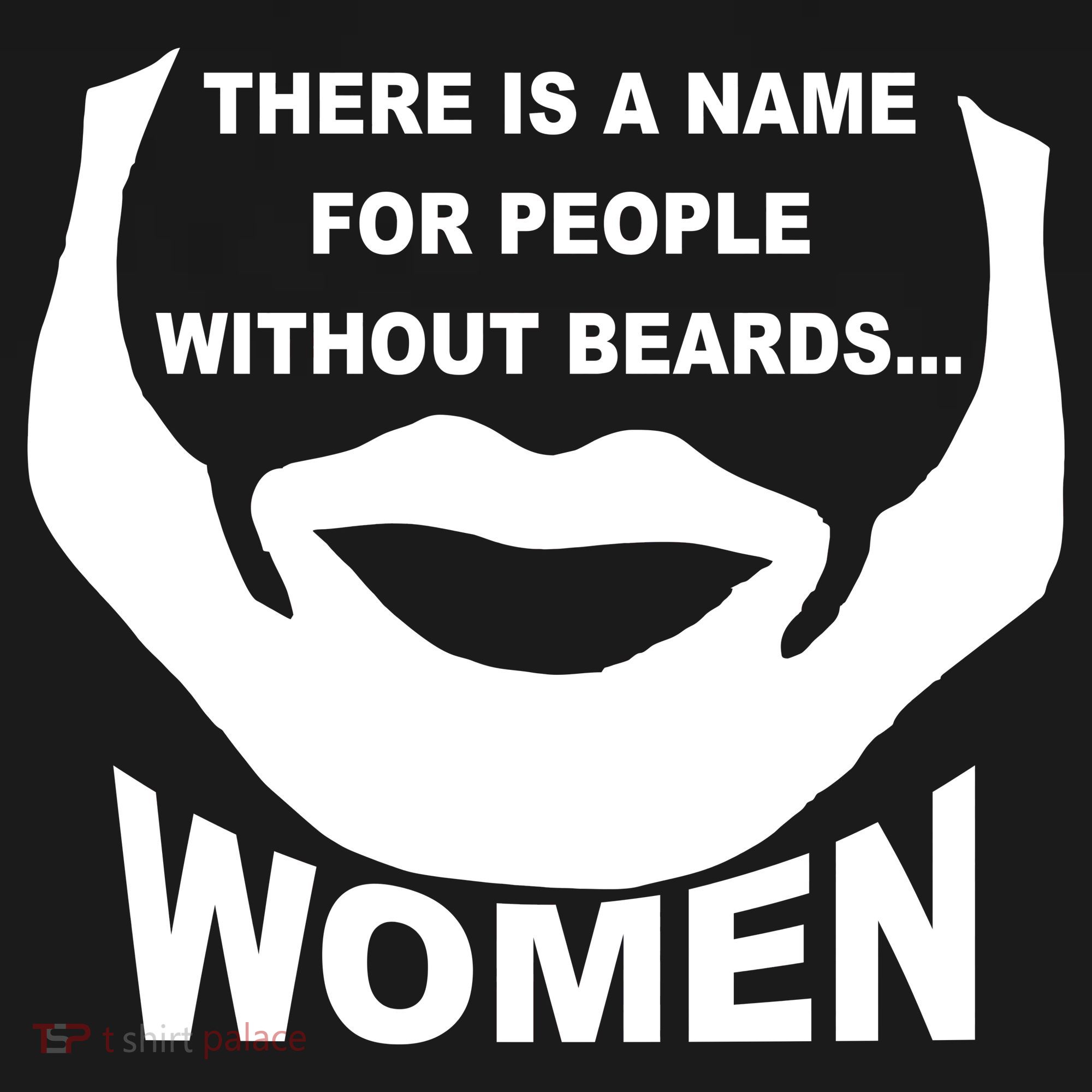 There is A Name For People Without Beards Women Backpack