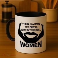 There is A Name For People Without Beards Women Coffee Mug thumb 4