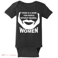 There is A Name For People Without Beards Women Baby Bodysuit thumb 0