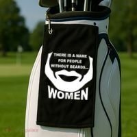 There is A Name For People Without Beards Women Golf Towel thumb 2
