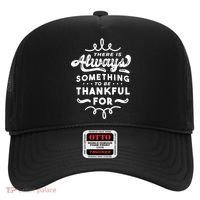 There Is Always Something To Be Thankful For Hat thumb 0