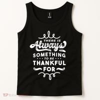 There Is Always Something To Be Thankful For Tank Top thumb 2