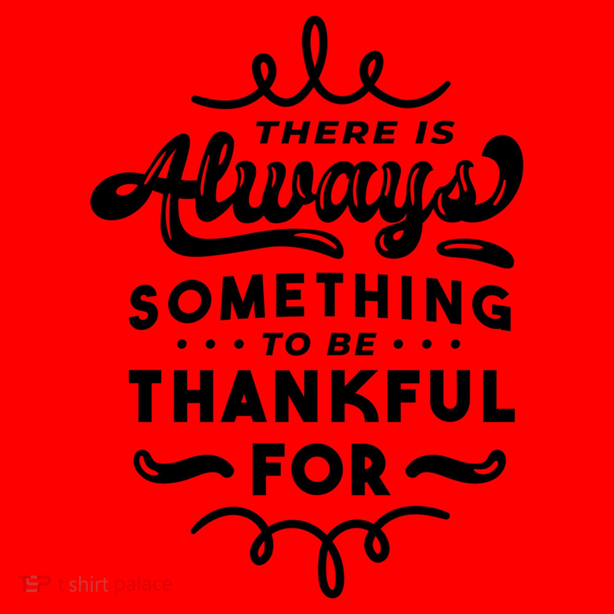 There Is Always Something To Be Thankful For Santa Hat