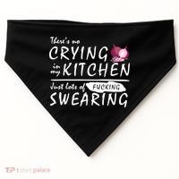 There Is No Crying In My Kitchen USA-Made Doggie Bandana thumb 0