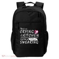 There Is No Crying In My Kitchen Backpack thumb 0