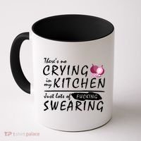 There Is No Crying In My Kitchen Coffee Mug thumb 0