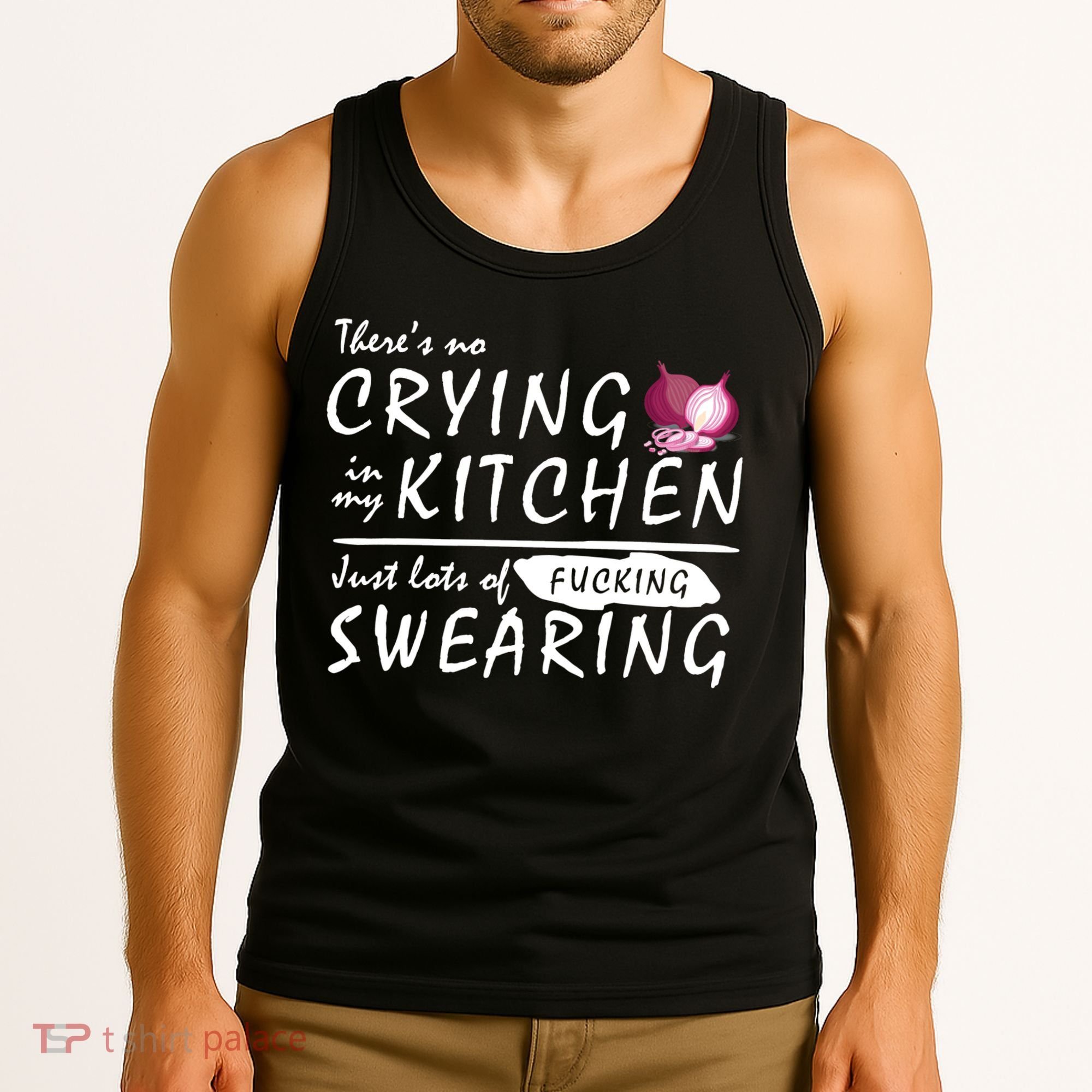 There Is No Crying In My Kitchen Tank Top