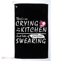 There Is No Crying In My Kitchen Golf Towel thumb 0