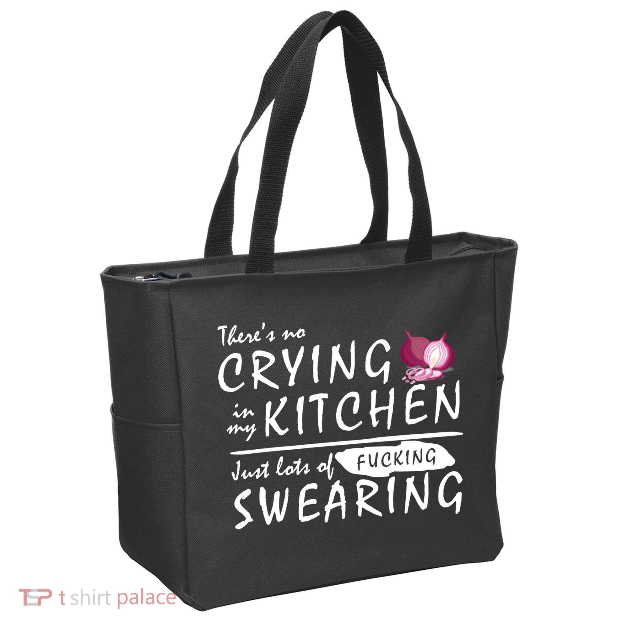 There Is No Crying In My Kitchen Tote Bag