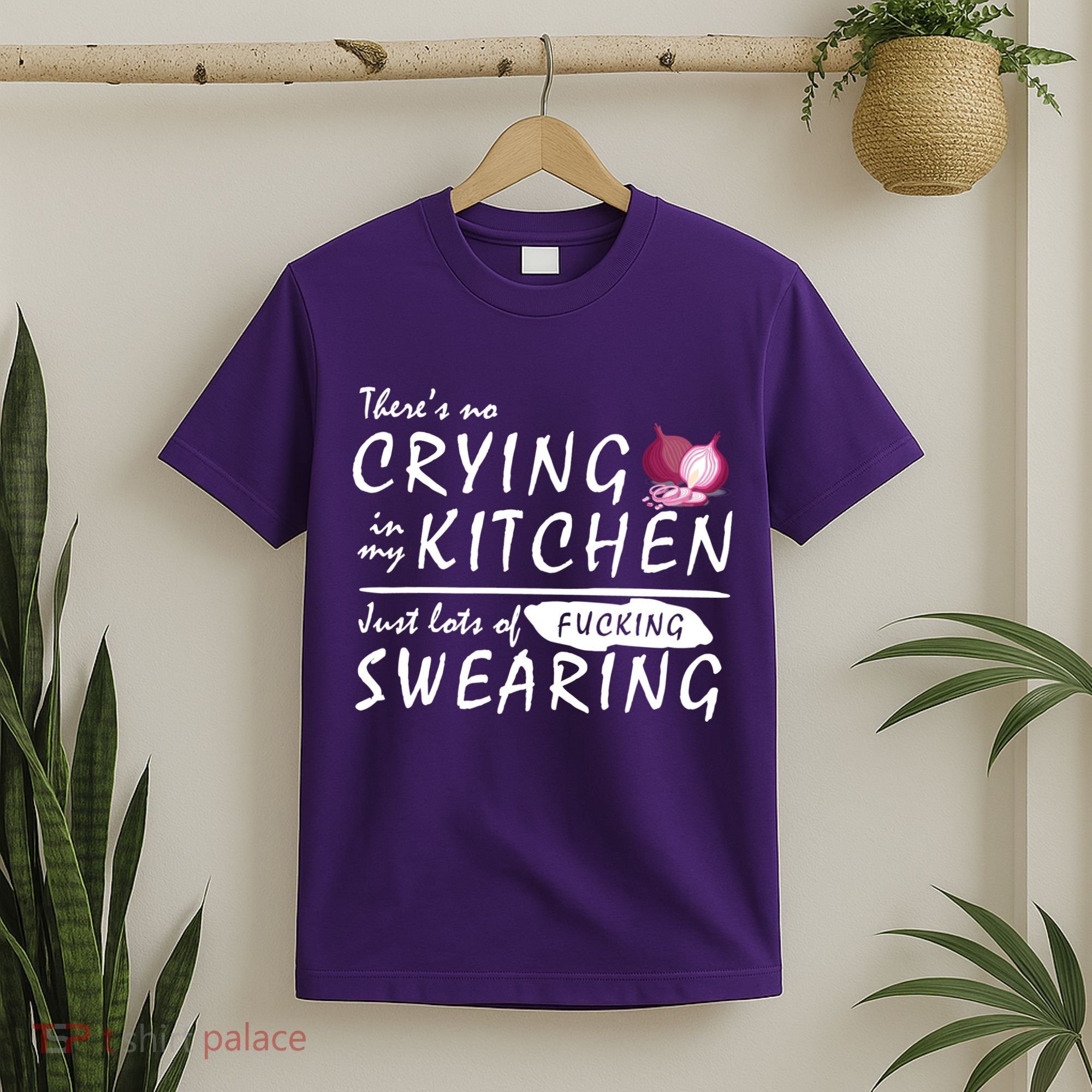 There Is No Crying In My Kitchen T-Shirt