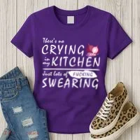 There Is No Crying In My Kitchen Women's T-Shirt thumb 3