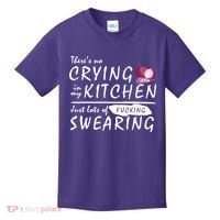 There Is No Crying In My Kitchen Kids T-Shirt thumb 0