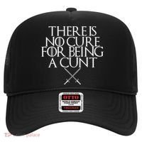 There Is No Cure For Being A Cunt Hat thumb 0