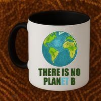 There is No Plan B Celebrate Earth Day Coffee Mug thumb 2