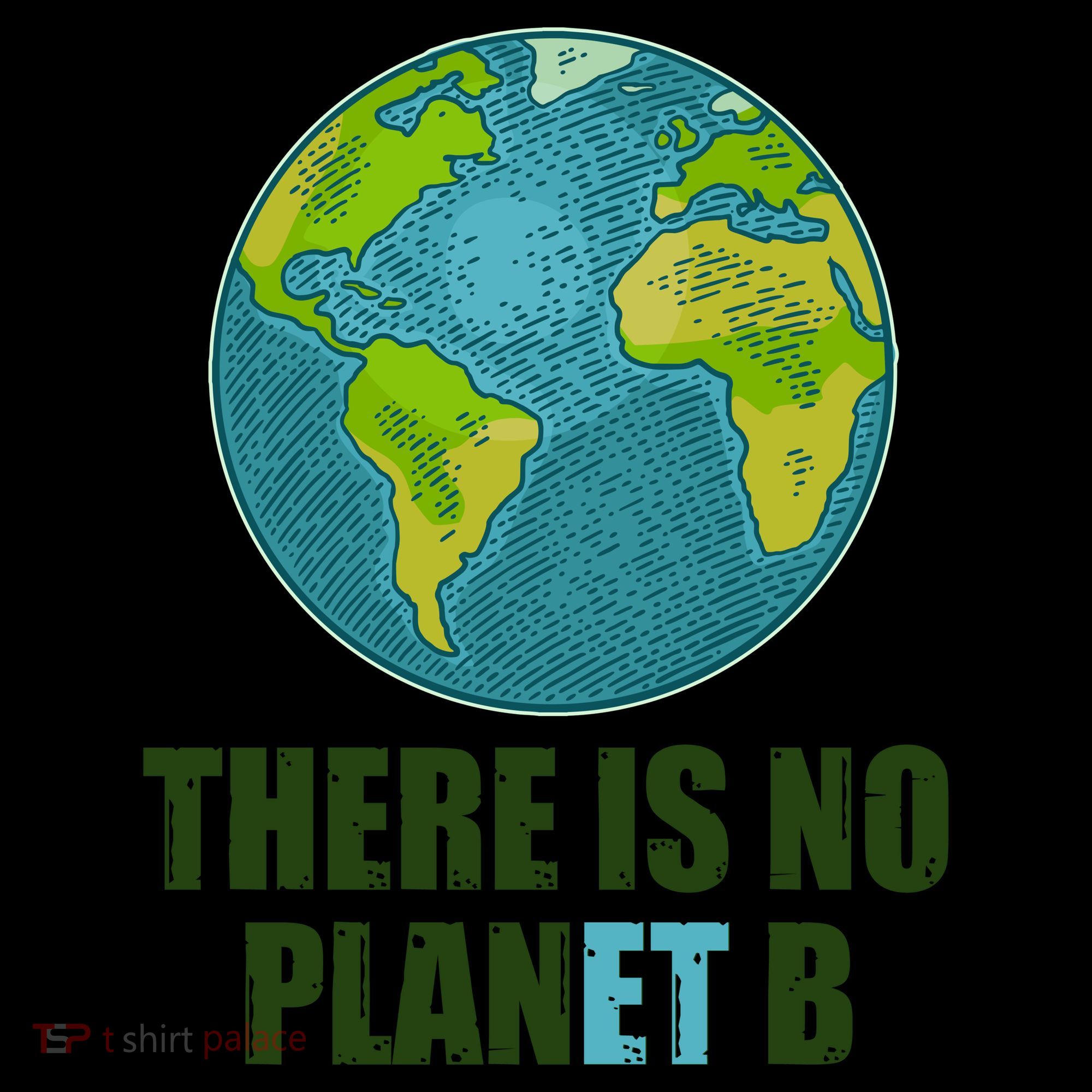 There is No Plan B Celebrate Earth Day Coffee Mug