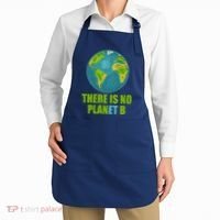 There is No Plan B Celebrate Earth Day Apron thumb 2
