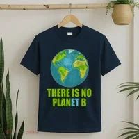 There is No Plan B Celebrate Earth Day T-Shirt thumb 2