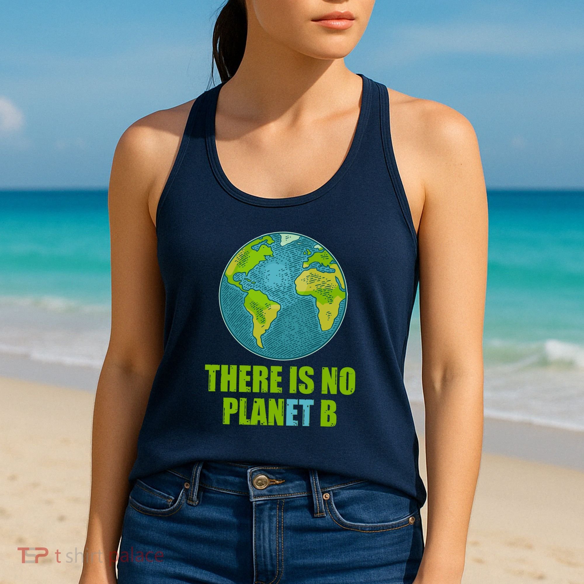 There is No Plan B Celebrate Earth Day Women's Tank Top