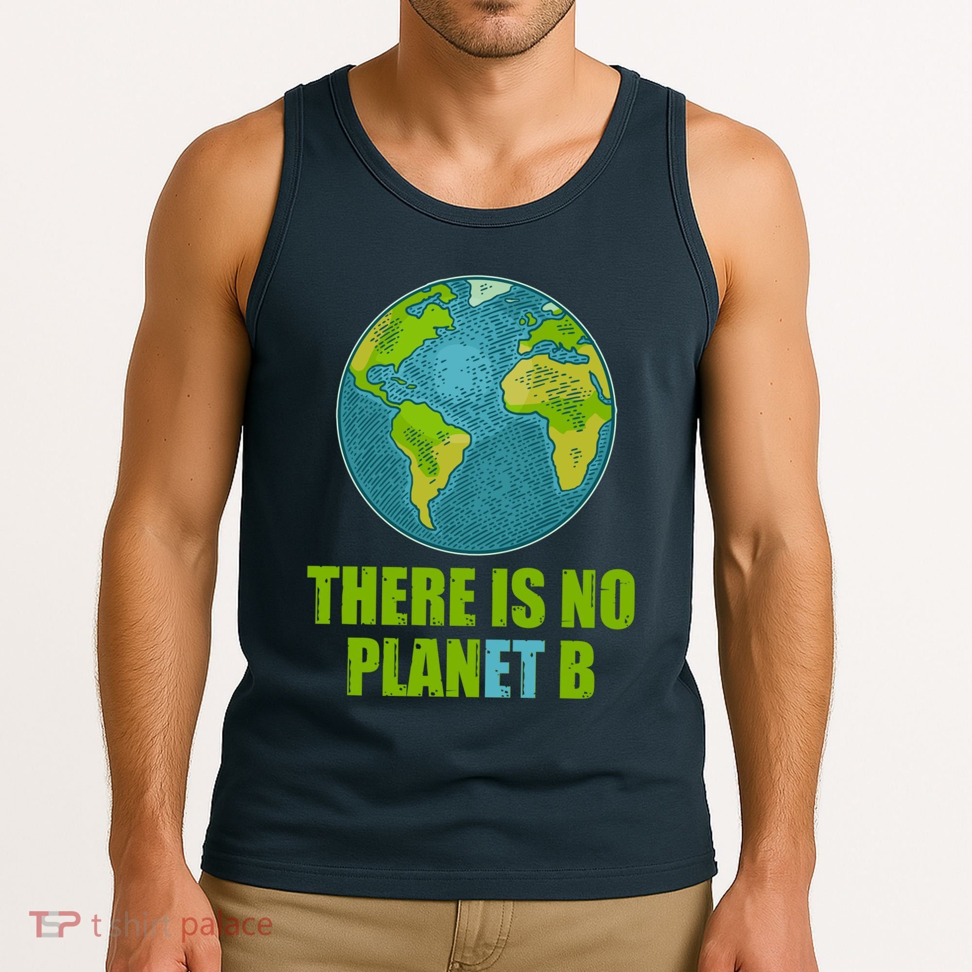 There is No Plan B Celebrate Earth Day Tank Top