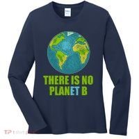 There is No Plan B Celebrate Earth Day Women's Long Sleeve Shirt thumb 0