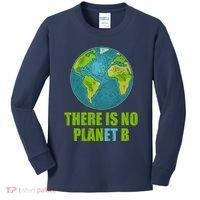 There is No Plan B Celebrate Earth Day Kids Long Sleeve Shirt thumb 0