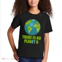 There is No Plan B Celebrate Earth Day Kids T-Shirt thumb 2