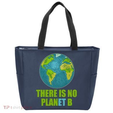 There is No Plan B Celebrate Earth Day Tote Bag