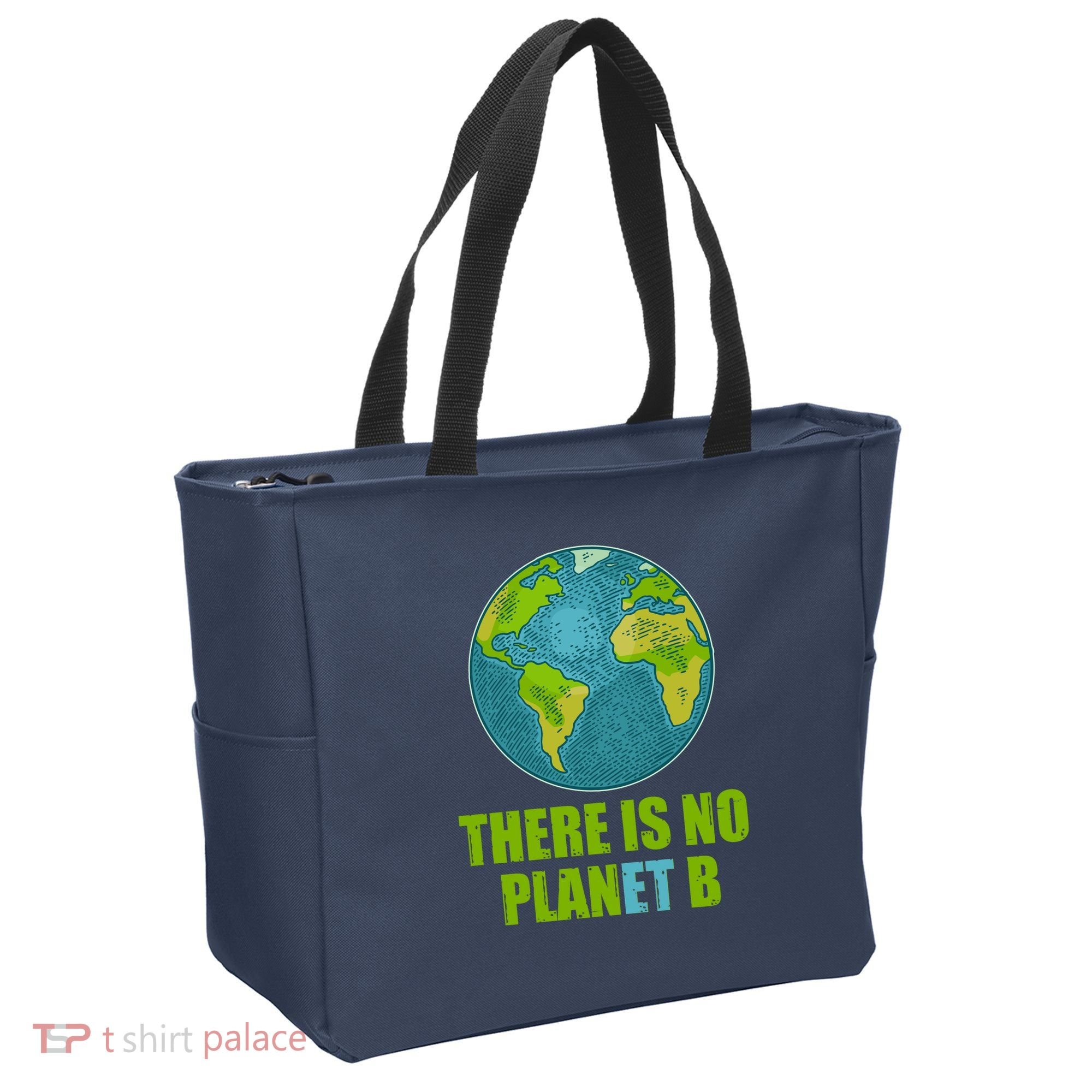 There is No Plan B Celebrate Earth Day Tote Bag