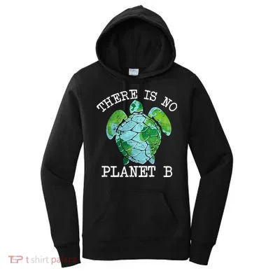 There is No Planet B Earth Women's Hoodie