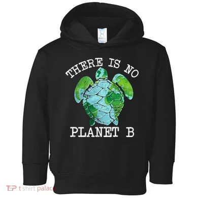 There is No Planet B Earth Toddler Hoodie