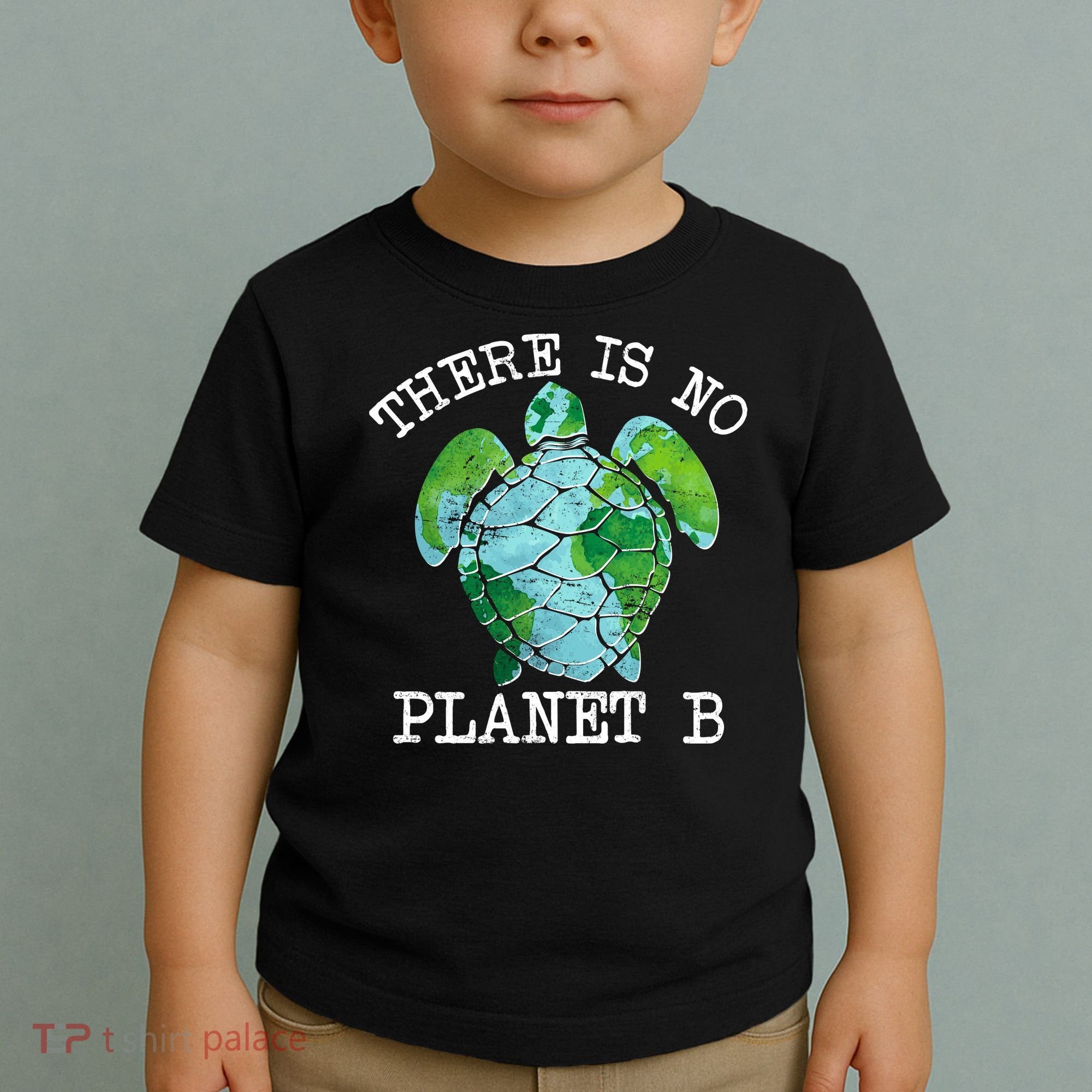 There is No Planet B Earth Toddler T-Shirt