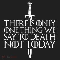 There Is Only One Thing We Say To Death Not Today Golf Towel thumb 3