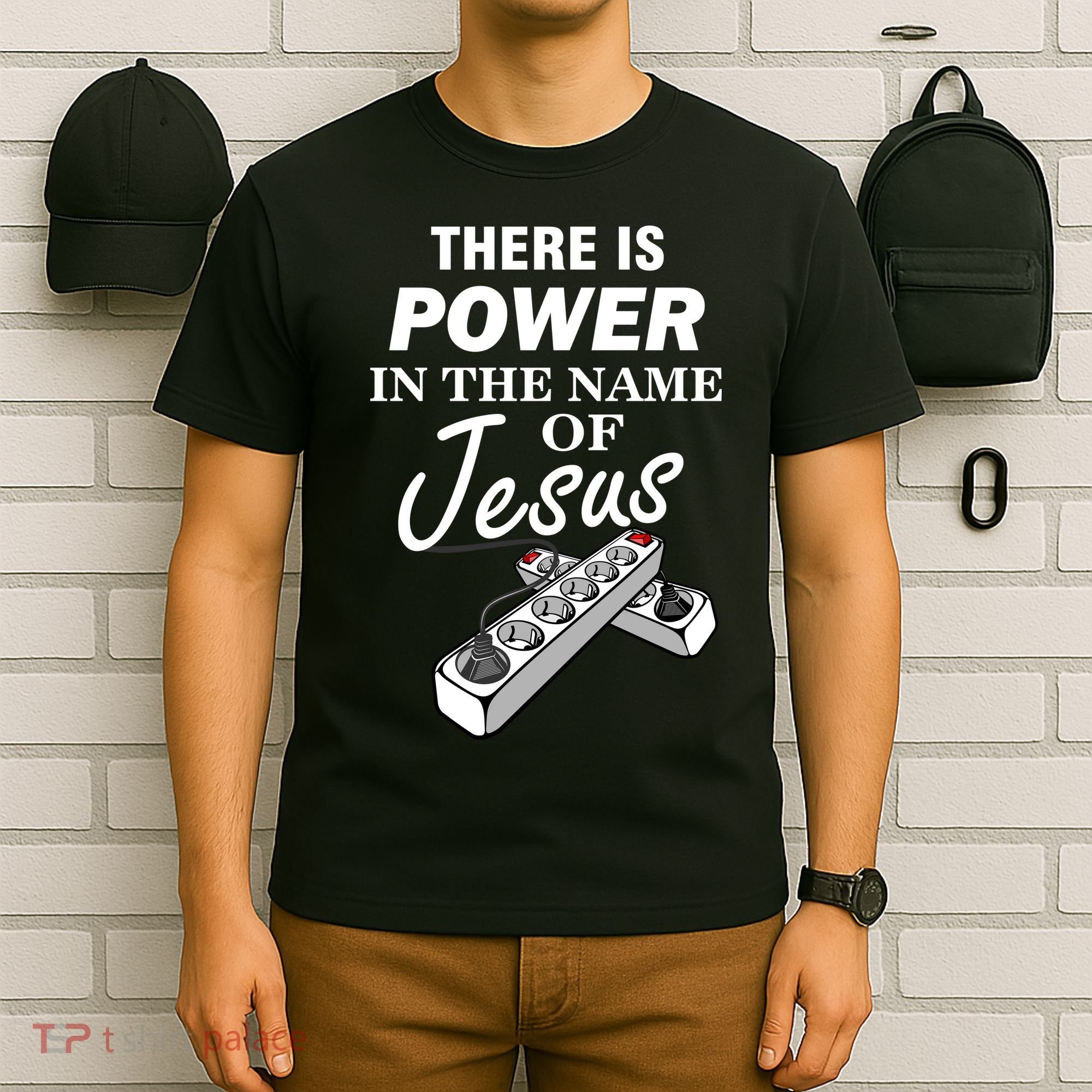 There Is Power In The Name of Jesus T-Shirt
