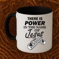 There Is Power In The Name of Jesus Coffee Mug thumb 2