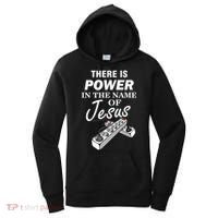 There Is Power In The Name of Jesus Women's Hoodie thumb 0