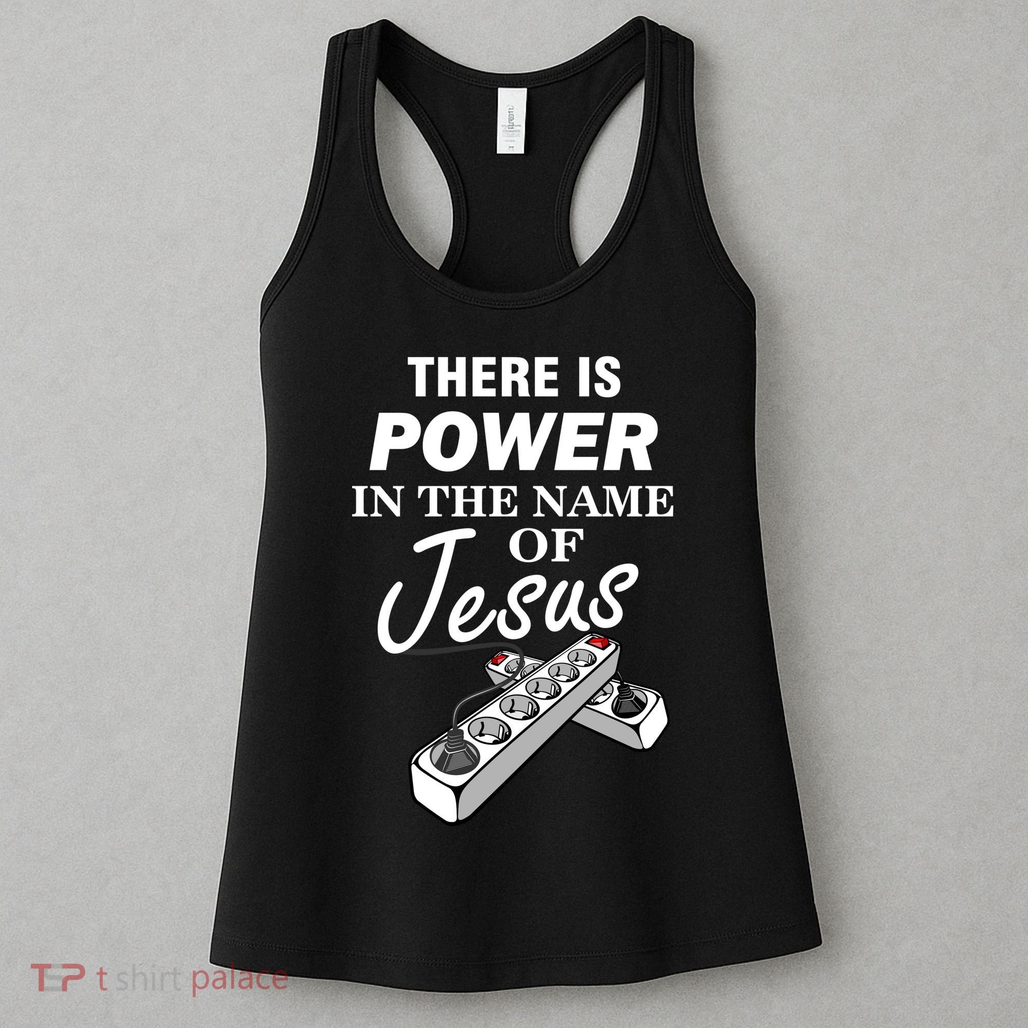 There Is Power In The Name of Jesus Women's Tank Top