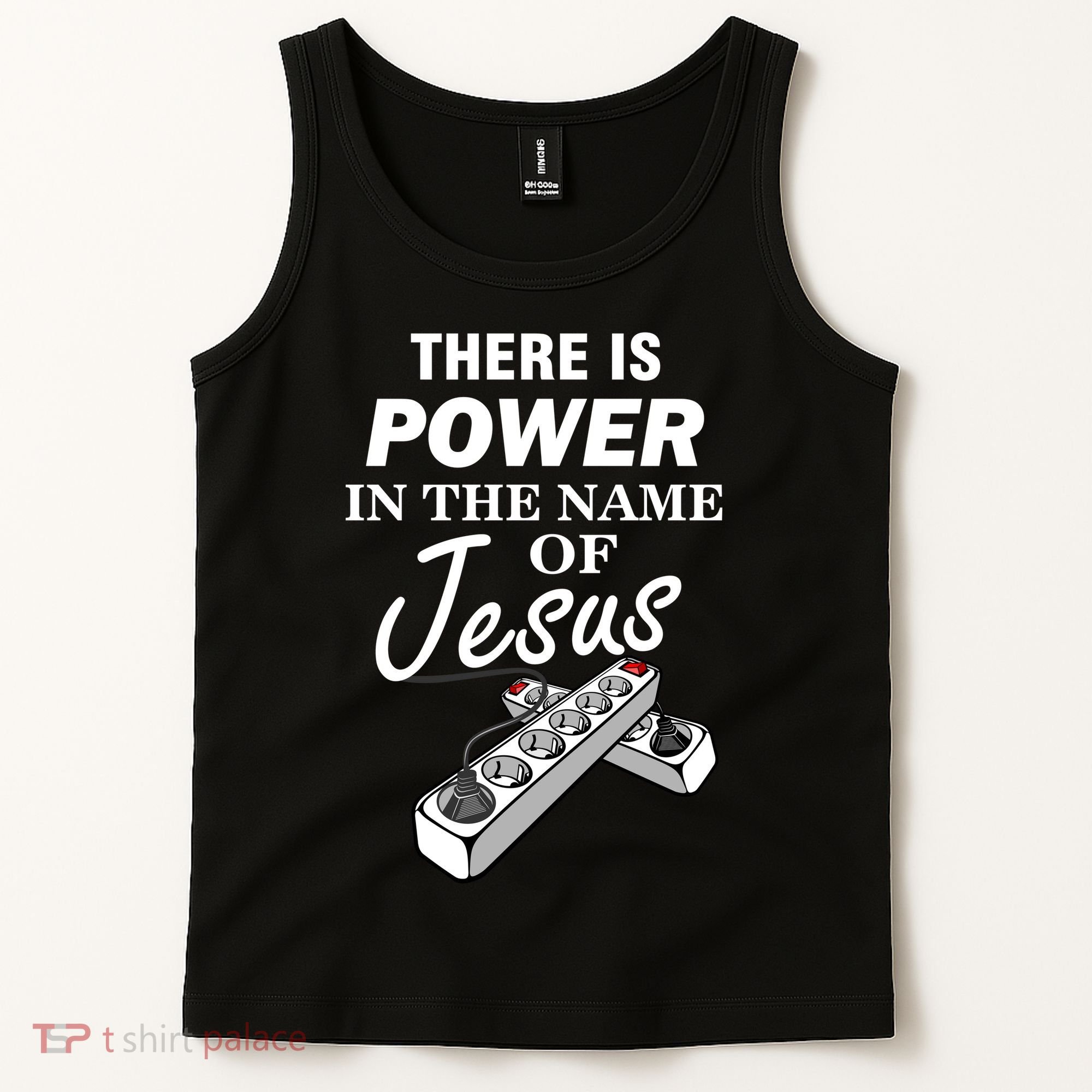 There Is Power In The Name of Jesus Tank Top